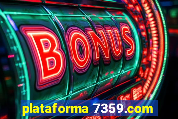 plataforma 7359.com